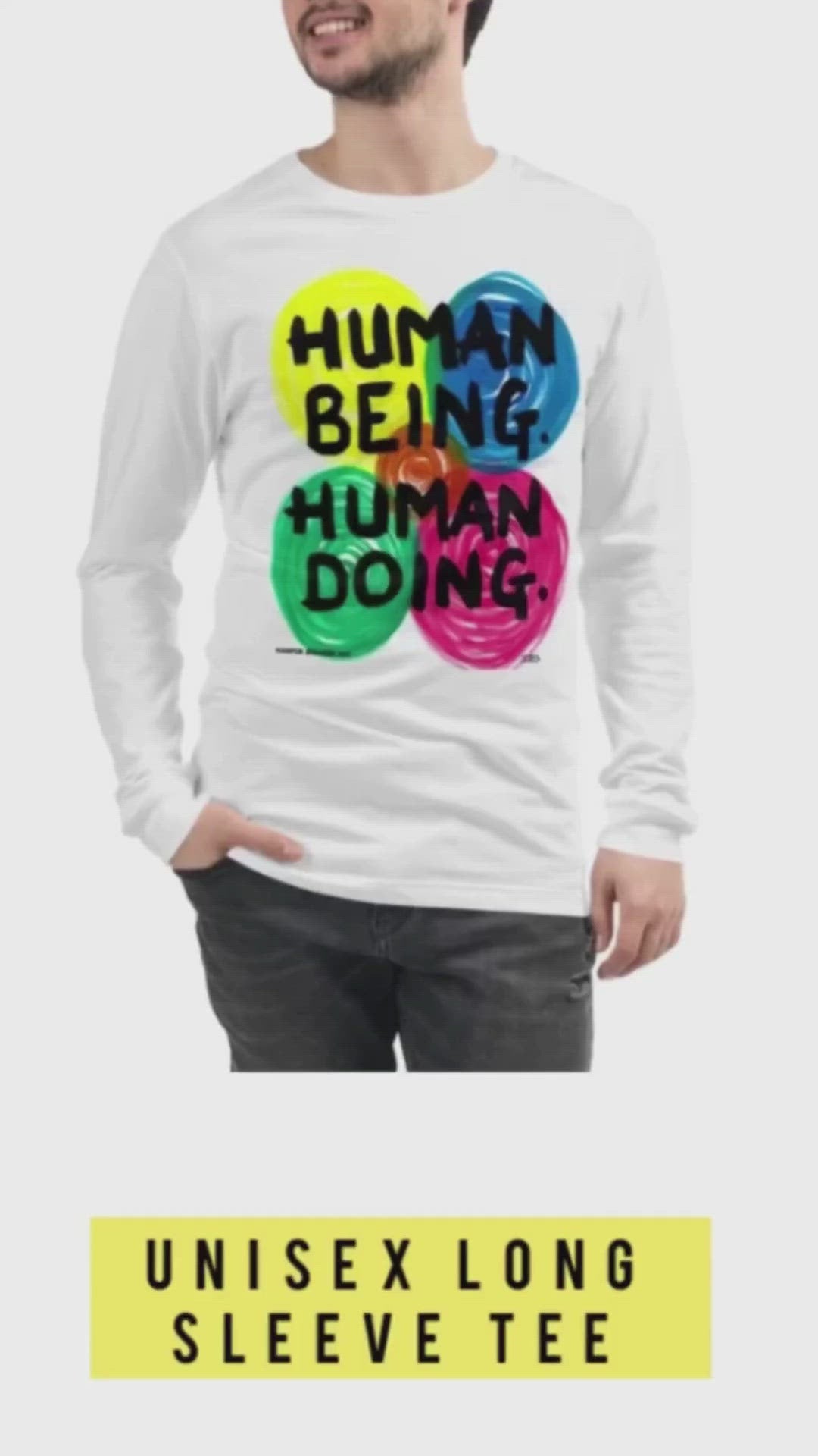 White long sleeves Tee-shirt with exclusive artwork "human being, human doing' print 