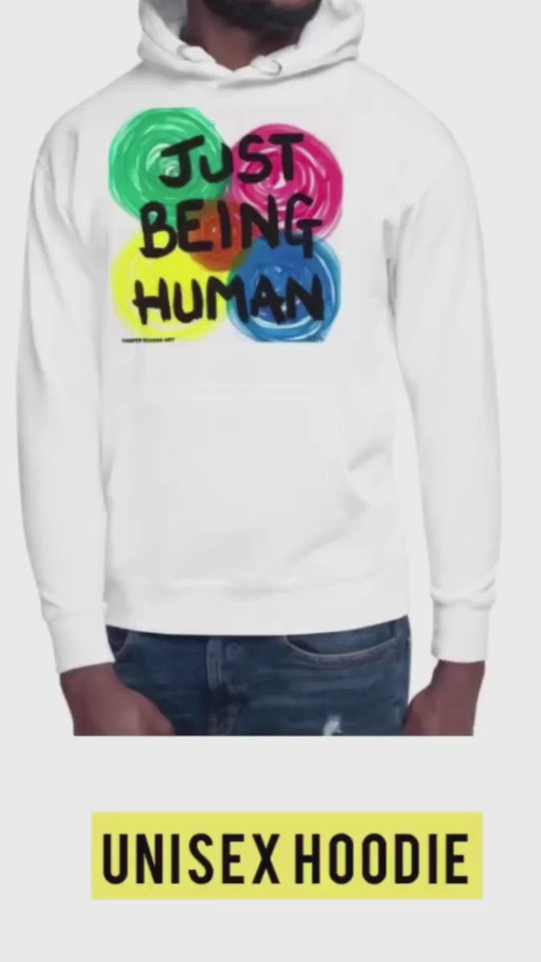 White unisex hoodie with exclusive artwork "Just being human" print 