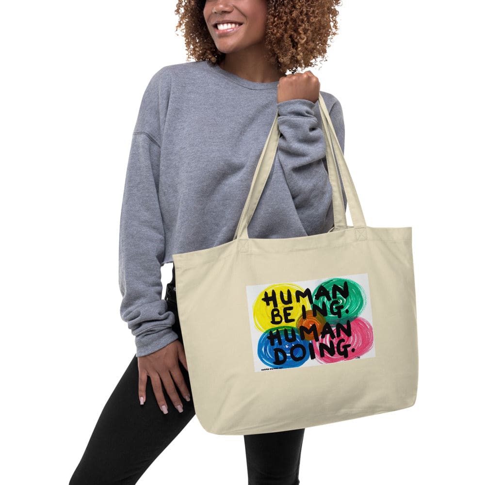 Large white tote bag 100% certified organic cotton with exclusive artwork "Human being, human doing" print