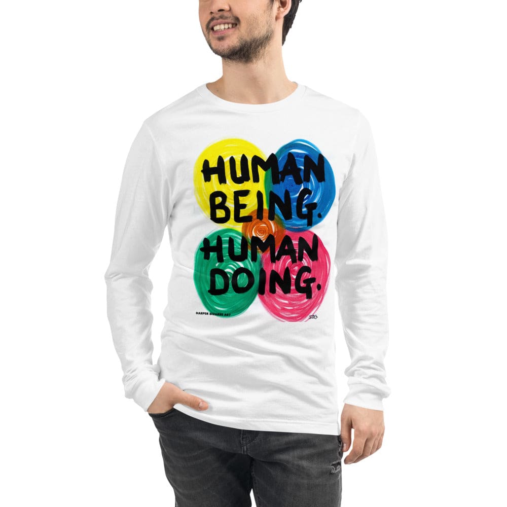 White long sleeves Tee-shirt with exclusive artwork "human being, human doing' print 